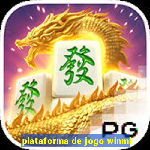 plataforma de jogo winmi